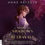 Anne Pätzold: A Night of Shadows and Betrayals: Night of ... 2