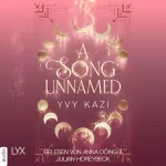 Yvy Kazi: A Song Unnamed: Magic and Moonlight 3