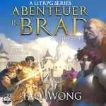 Tao Wong: Abenteuer in Brad Bücher 7-9: Abenteuer in Brad Bücher Boxset 3