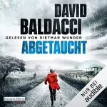 David Baldacci, Norbert Jakober - Übersetzer: Abgetaucht: Atlee Pine 2