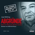 Josef Wilfling: Abgründe: Wenn aus Menschen Mörder werden