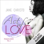 Jane Christo: Act of Love: Act 2