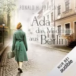 Ronald H. Balson: Ada, das Mädchen aus Berlin: Liam Taggart und Catherine Lockhart 3