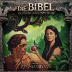 Aikaterini Maria Schlösser: Adam und Eva: Die Bibel - Altes Testament 1