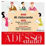 div.: ADESSO Audio - Al ristorante. 8/2015: Italienisch lernen Audio - Im Restaurant