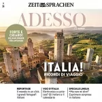 div.: Adesso Audio - Italia! Ricordi di viaggio. 1/2021: Italienisch lernen Audio - Reiseerinnerungen an Italien