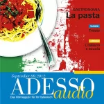 div.: ADESSO Audio - L’italiano a scuola. 9/2012: Italienisch lernen Audio - In der Schule