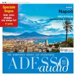 div.: ADESSO Audio - Napoli. 5/2016: Italienisch lernen Audio - Neapel