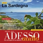 div.: ADESSO Audio - Passato prossimo e imperfetto. 5/2011: Italienisch lernen Audio - Imperfekt vs. Perfekt