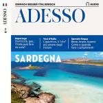 div.: ADESSO Audio - Sardegna. 6/2019: Italienisch lernen Audio - Sardinien