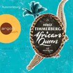 Helge Timmerberg: African Queen: Ein Abenteuer