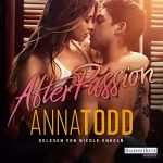 Anna Todd, Corinna Vierkant-Enßlin - Übersetzer: After Passion: After 1