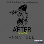 Anna Todd: After: Truth: After 2