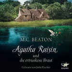 M. C. Beaton: Agatha Raisin und die ertrunkene Braut: Agatha Raisin 12