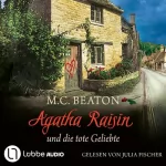 M. C. Beaton, Sabine Schilasky - Übersetzer: Agatha Raisin und die tote Geliebte: Agatha Raisin 11