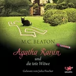 M.C. Beaton: Agatha Raisin und die tote Witwe: Agatha Raisin 18