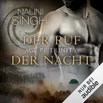 Nalini Singh: Age of Trinity - Der Ruf der Nacht: Gestaltwandler 19
