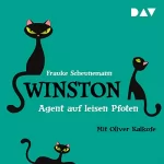 Frauke Scheunemann: Agent auf leisen Pfoten: Winston 2