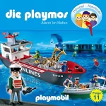 Simon X. Rost, Florian Fickel: Alarm im Hafen. Das Original Playmobil Hörspiel: Die Playmos 11
