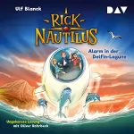 Ulf Blanck: Alarm in der Delfin-Lagune: Rick Nautilus 3