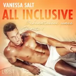 Vanessa Salt: All inclusive - Bekenntnisse eines Escorts 1: 