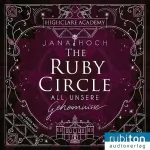 Jana Hoch: All unsere Geheimnisse: The Ruby Circle 1