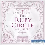 Jana Hoch: All unsere Lügen: The Ruby Circle 2