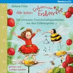 Stefanie Dahle: Alle lieben Erdbeerinchen Erdbeerfee: Erdbeerinchen Erdbeerfee