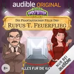 Tommy Krappweis: Alles für die Katz - Die phantastischen Fälle des Rufus T. Feuerflieg 3: Ghostsitter Stories