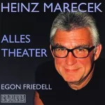 Heinz Marecek: Alles Theater: 