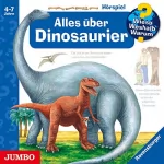 Patricia Mennen: Alles über Dinosaurier: Wieso? Weshalb? Warum?