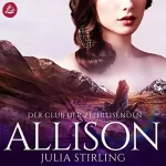 Julia Stirling: Allison: Der Club der Zeitreisenden 2