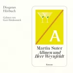 Martin Suter: Allmen und Herr Weynfeldt: Allmen 7