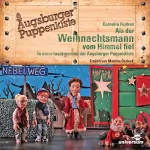 N.N.: Als der Weihnachtsmann vom Himmel fiel: Augsburger Puppenkiste