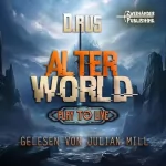 D. Rus: AlterWorld: Eine LitRPG-Serie (Play to Live 1): 