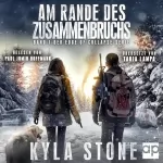 Kyla Stone: Am Rande des Zusammenbruchs: Edge of Collapse 1