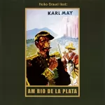 Karl May: Am Rio de la Plata: El Sendador 1