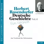 Herbert Rosendorfer: Am Vorabend der Reformation: Deutsche Geschichte - Ein Versuch 4