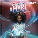 B. B. Alston: Amari und die Nachtbrüder: Amari 1
