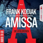 Frank Kodiak: Amissa - Die Verlorenen: Kantzius 1