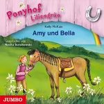 Kelly McKain: Amy und Bella: Ponyhof Liliengrün 11