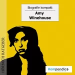 Robert Sasse, Yannick Esters: Amy Winehouse: Biografie kompakt