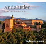 Frankfurter Allgemeine Archiv: Andalusien: Von Granada bis Cádiz: 