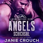 Janie Crouch: Angels Schicksal: Linear Tactical Reihe 4