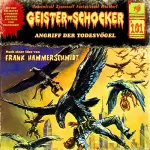 Frank Hammerschmidt: Angriff der Todesvögel: Geister-Schocker 101