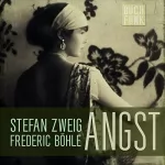 Stefan Zweig: Angst: 