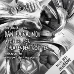 Dan Sugralinov: Apostel der Schlafenden Götter. Eine LitRPG-Serie: Disgardium 2
