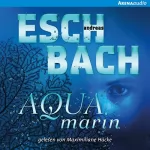 Andreas Eschbach: Aquamarin: 