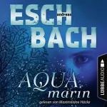 Andreas Eschbach: Aquamarin 1: 