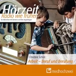 Christine Schön: Arbeit - Beruf und Berufung: Hörzeit - Radio wie früher für Menschen mit Demenz und ihre Angehörigen